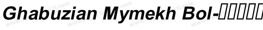 Ghabuzian Mymekh Bol字体转换